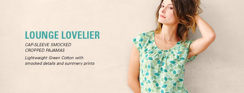 Garnet Hill Sleepwear for Women. Cap-Sleeve Smocked Cropped Sleepwear for Women. Lightweight Green Cotton in Summer Prints.