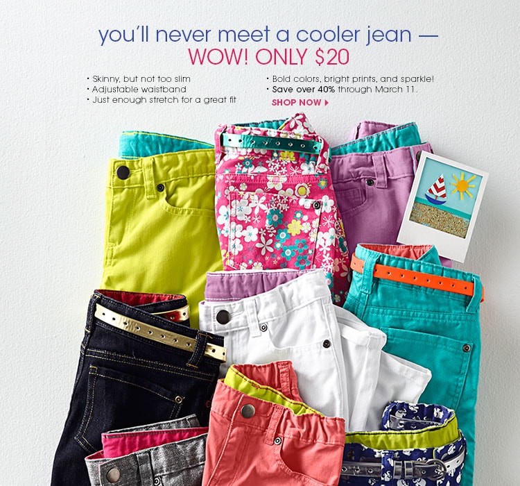 Garnet Hill Kids' Bedding and Girls' Clothing Catalog. Save Over 40% on our Girls' Signature Skinny Jeans, Only $20 through March 11. Skinny but not too Slim, Adjustable Waistband, Stretchy, Bold Colors and Prints.