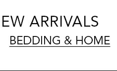 New Arrivals - Women's Fashion, Bedding and Home, Kids' Clothing.