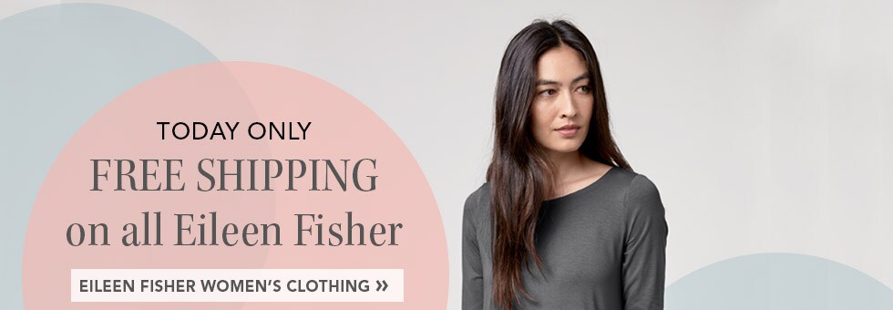 Garnet Hill Bedding and Women's Clothing Catalog. 2 Days Only. Free Shipping on All Eileen Fisher. Eileen Fisher Women's Clothing. Eileen Fisher Sleepwear. Eileen Fisher Home.