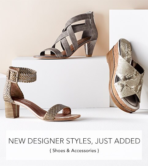 New Designer Shoe Styles, Just Added. Women's Shoes and Accessoei