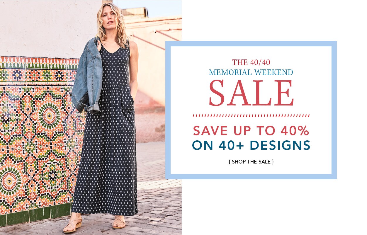Memorial Weekend Sale. Save up the 40% on over 40 designs.